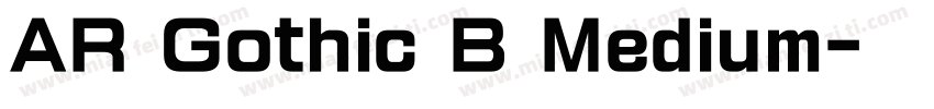 AR Gothic B Medium字体转换